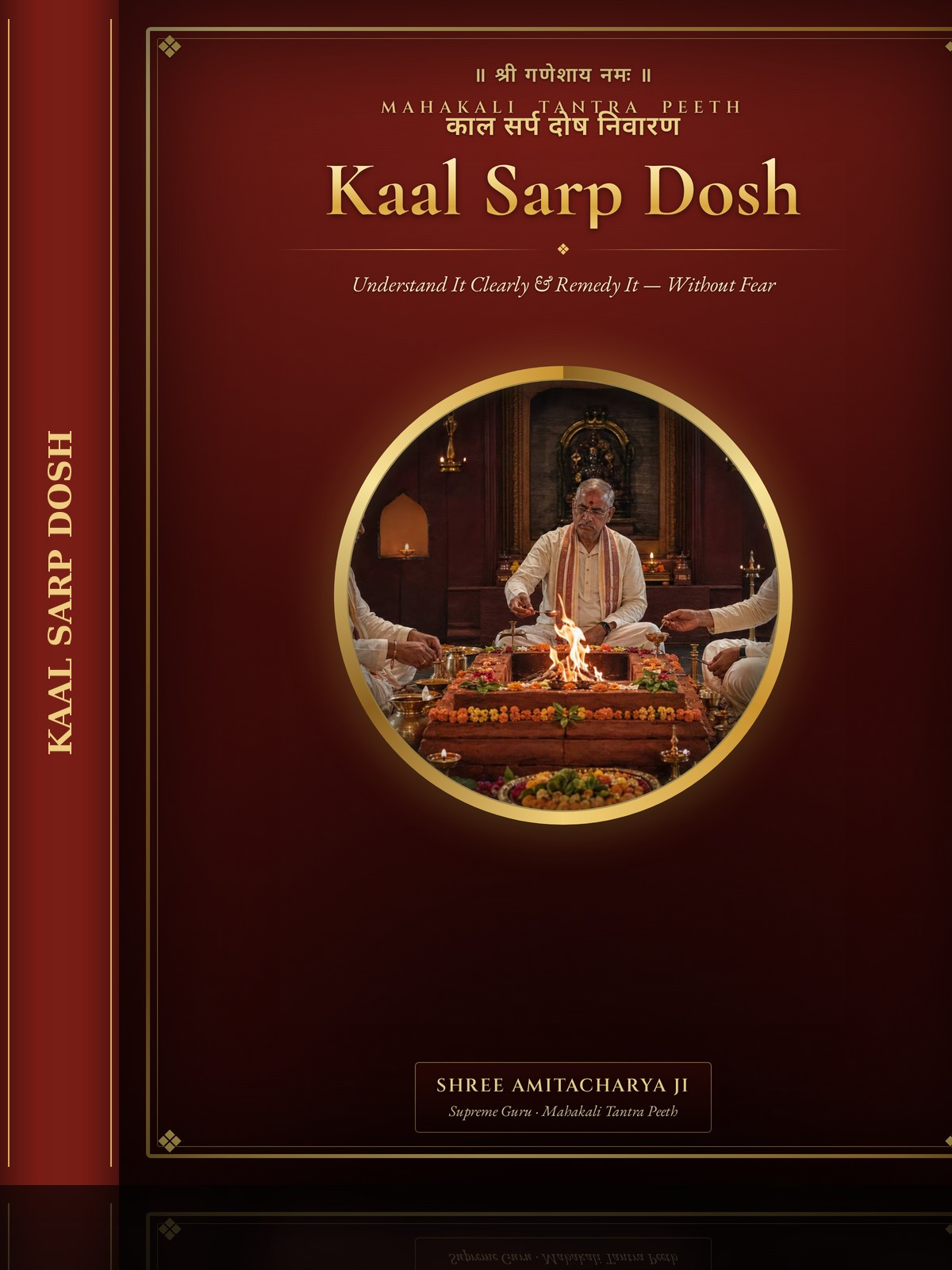 Kaal Sarp Dosh — Understand & Remedy It — Without Fear ebook cover